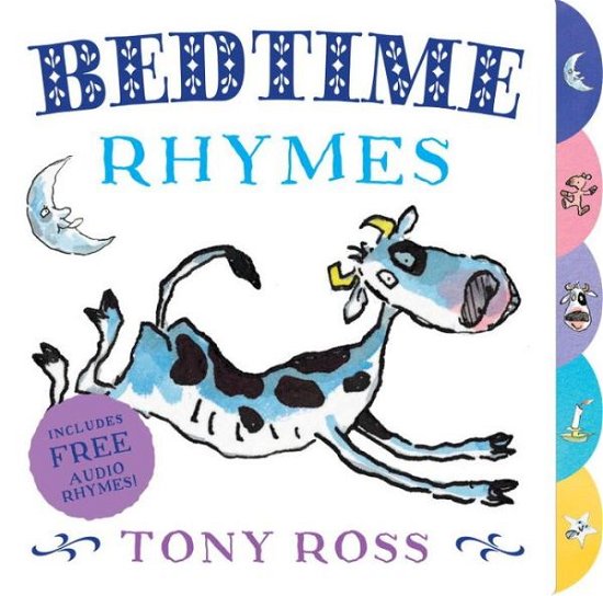 Bedtime Rhymes - My Favourite Nursery Rhymes Board Books - Tony Ross - Bøker - Andersen Press Ltd - 9781783440474 - 7. mai 2015