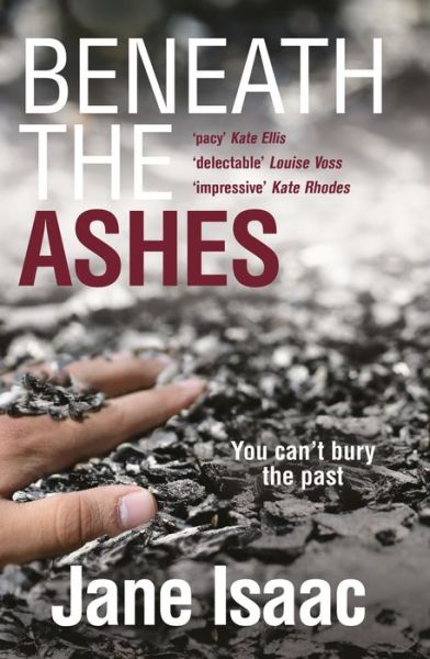 Jane Isaac  Beneath the Ashes (Bog) (2016)