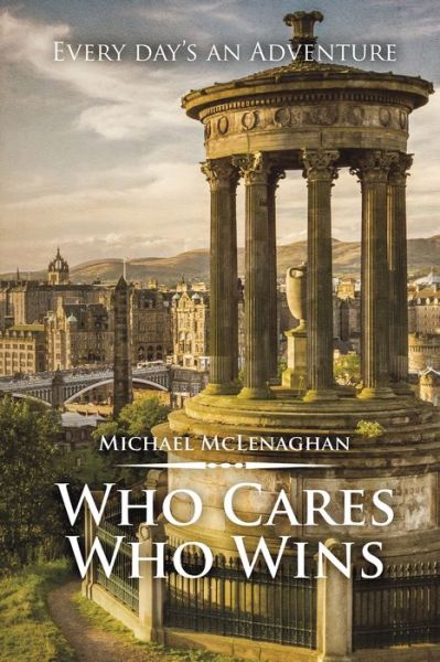 Cover for Michael McLenaghan · Who Cares Who Wins (Paperback Book) (2022)