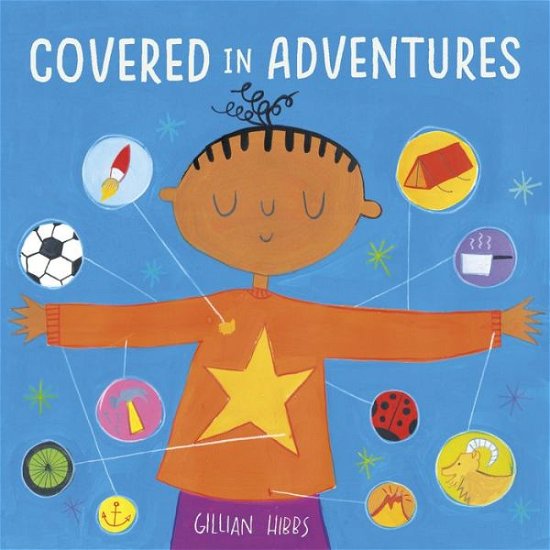 Cover for Gillian Hibbs · Covered in Adventures - Child's Play Library (Pocketbok) (2021)
