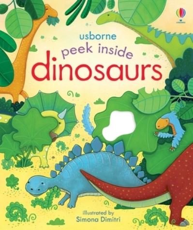 Cover for Anna Milbourne · Peek Inside Dinosaurs (Bok) (2023)