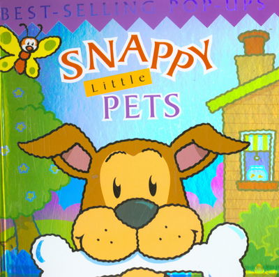 Cover for Beth Harwood · Snappy Little Pets - Snappy pop-ups (Hardcover Book) (2006)