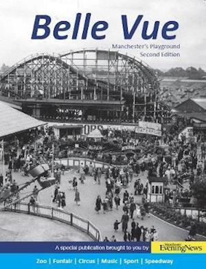 Cover for Clive Hardy · Belle Vue: Manchester's Playground (2nd edition) (Pocketbok) [2 New edition] (2018)