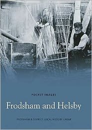 Cover for Frodsham &amp; District Local History Society · Frodsham and Helsby: Pocket Images (Taschenbuch) [UK edition] (2005)