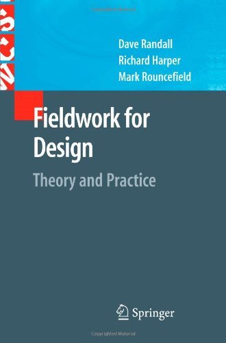 Cover for David Randall · Fieldwork for Design: Theory and Practice - Computer Supported Cooperative Work (Paperback Book) [Softcover reprint of hardcover 1st ed. 2007 edition] (2010)