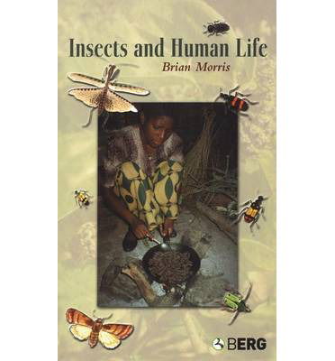 Cover for Brian Morris · Insects and Human Life (Hardcover Book) (2004)