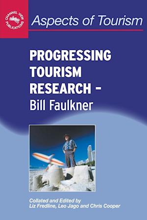 Cover for H. W. Faulkner · Progressing Tourism Research (Aspects of Tourism, 9) (Paperback Bog) (2003)