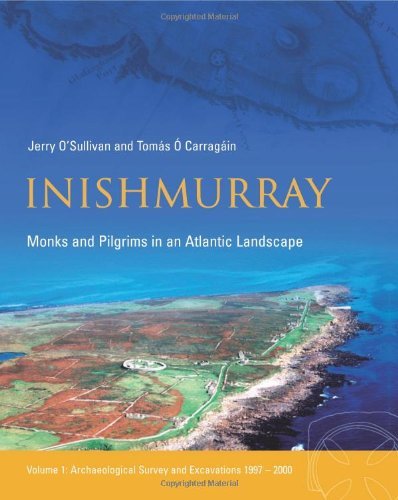 Cover for Jerry O'sullivan · Inishmurray: Monks and Pilgrims in an Atlantic Landscape (Archaeological Survey and Exca) (Hardcover Book) (2008)