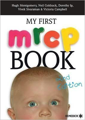 Cover for Hugh Montgomery · My First MRCP Book (Paperback Book) [2 Revised edition] (2009)