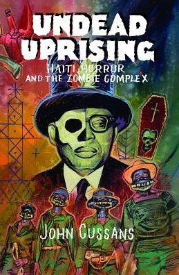 Cover for John Cussans · Undead Uprising (Taschenbuch) (2017)