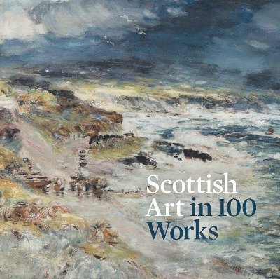Cover for Patricia Allerston · Scottish Art in 100 Works (Paperback Book) (2023)