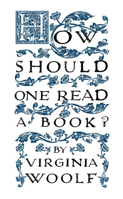 Cover for Virginia Woolf · How Should One Read a Book? (Paperback Book) (2021)