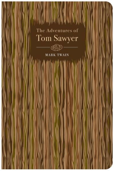 Cover for Mark Twain · The Adventures of Tom Sawyer (Innbunden bok) (2024)