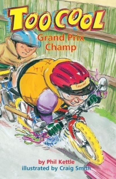 Cover for Phil Kettle · Grand Prix Champion - Too Cool (Paperback Book) (2012)