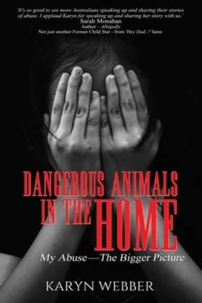 Cover for Karyn Webber · Dangerous Animals in the Home (Paperback Book) (2021)