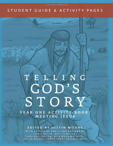 Cover for Peter Enns · Telling God's Story, Year One: Meeting Jesus: Student Guide &amp; Activity Pages (Telling God's Story) (Paperback Book) [Act Csm St edition] (2011)