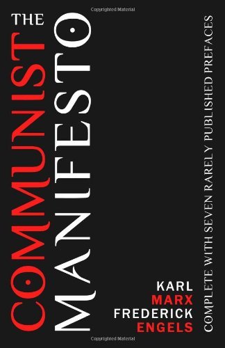 Cover for Frederick Engels · The Communist Manifesto: Complete with Seven Rarely Published Prefaces (Paperback Book) (2010)