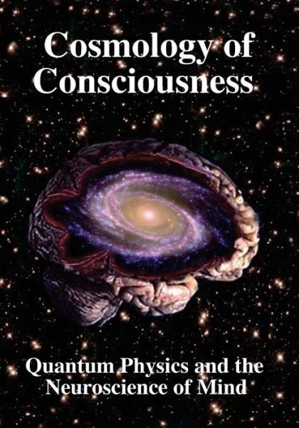 Cover for Deepak Chopra · Cosmology of Consciousness : Quantum Physics &amp; Neuroscience of Mind (Paperback Book) (2017)