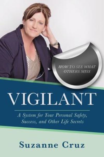 Vigilant - Suzanne Cruz - Books - Jetlaunch - 9781944878474 - June 13, 2017