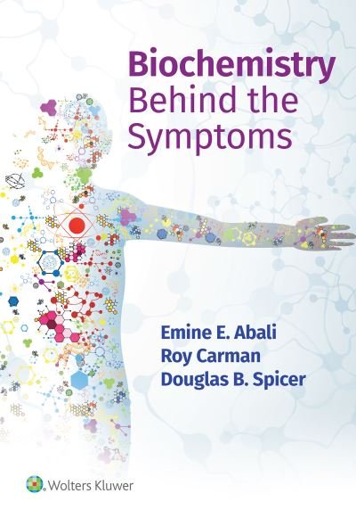 Cover for Emine E. Abali · Biochemistry Behind the Symptoms (Paperback Book) (2023)