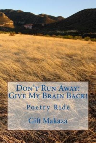 Cover for Gift Makaza · Don't Run Away (Paperback Book) (2017)