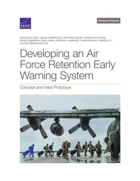 Cover for David Schulker · Developing an Air Force Retention Early Warning System: Concept and Initial Prototype (Paperback Book) (2021)