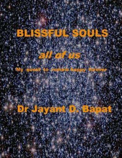 Cover for Jayant D Bapat · BLISSFUL SOULS all of us (Paperback Book) (2018)