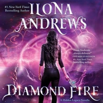 Cover for Ilona Andrews · Diamond Fire Lib/E (CD) (2018)