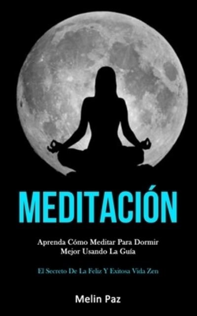 Cover for Melin Paz · Meditacion (Taschenbuch) (2020)
