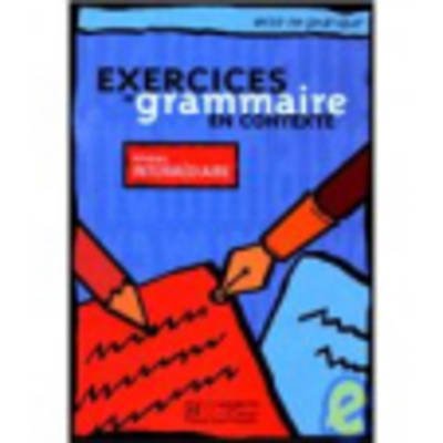 Exercices de grammaire en contexte: Livre de l'eleve A2 - niveau intermedi - A Akuz - Książki - Hachette - 9782011551474 - 7 marca 2000