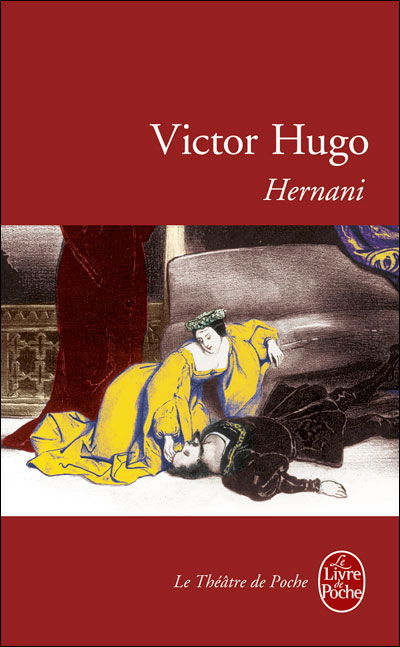 Hernani (Ldp Theatre) (Spanish Edition) - Hugo - Kirjat - Livre de Poche - 9782253041474 - torstai 23. huhtikuuta 1987