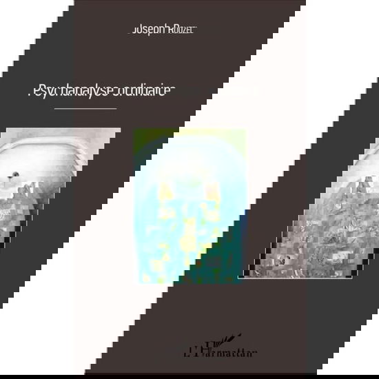 Cover for Joseph Rouzel · Psychanalyse ordinaire (Paperback Book) (2020)