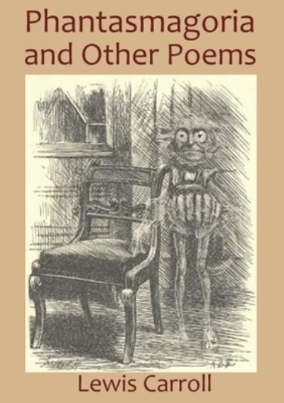 Cover for Lewis Carroll · Phantasmagoria and Other Poems (Paperback Bog) (2020)