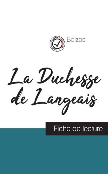 Cover for Honore De Balzac · La Duchesse de Langeais de Balzac (fiche de lecture et analyse complete de l'oeuvre) (Paperback Bog) (2021)