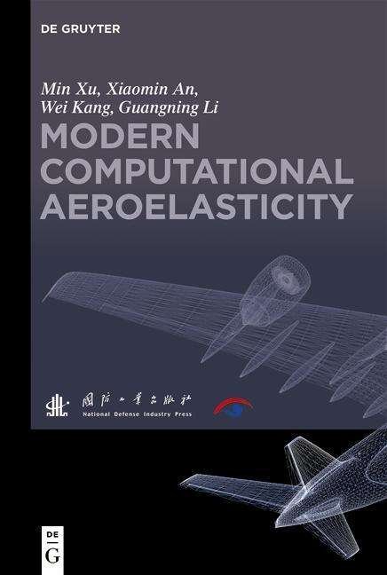 Computational Aeroelasticity - Xu - Livres -  - 9783110576474 - 7 décembre 2020
