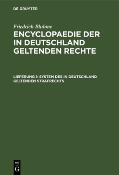 Cover for Friedrich Bluhme · System des in Deutschland Geltenden Strafrechts (Bok) (1901)