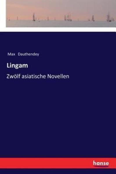 Cover for Max Dauthendey · Lingam (Paperback Book) (2017)
