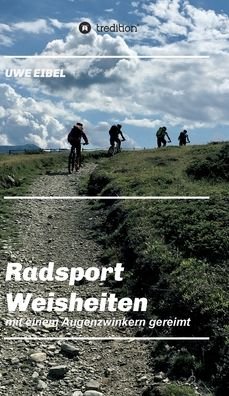 Cover for Uwe Eibel · Radsportler Weisheiten (Hardcover Book) (2021)