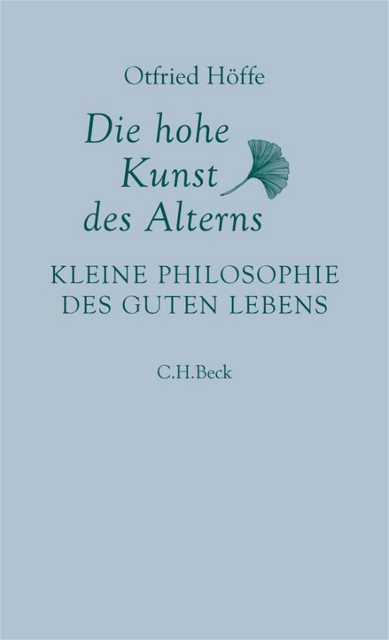Cover for Höffe · Die hohe Kunst des Alterns (Bog)