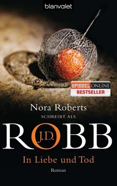 Cover for J.d. Robb · Blanvalet 37047 Robb:In Liebe und Tod (Buch)