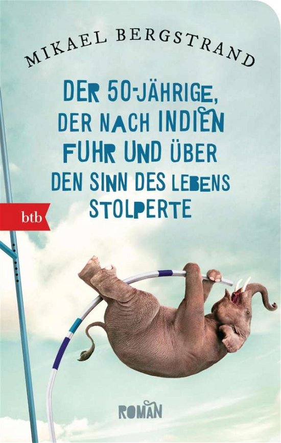 Cover for Mikael Bergstrand · Btb.71847 Bergstrand:der Fünfzigjährige (Buch)