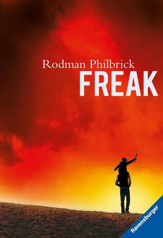 Cover for Rodman Philbrick · Ravensb.TB.58147 Philbrick.Freak (Bok)