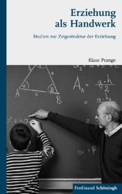 Cover for Klaus Prange · Erziehung ALS Handwerk (Paperback Book) (2012)