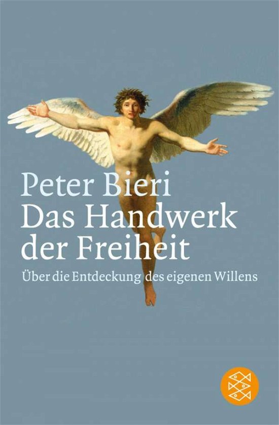 Cover for Peter Bieri · Das Handwerk der Freiheit (Paperback Book) (2003)