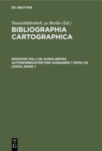 Cover for Kumuliertes Autorenregister Der Ausgaben 1 (1974)-29 (2002): Band 1: A-K. Band 2: L-Z (Hardcover Book) [Reprint 2019 edition] (2004)