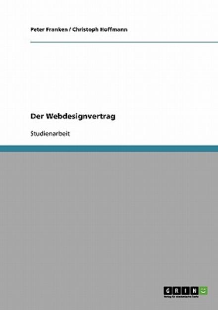 Cover for Franken · Der Webdesignvertrag (Book) [German edition] (2013)