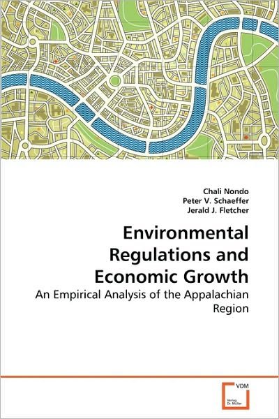 Cover for Jerald J. Fletcher · Environmental Regulations and Economic Growth: an Empirical Analysis of the Appalachian Region (Pocketbok) (2010)