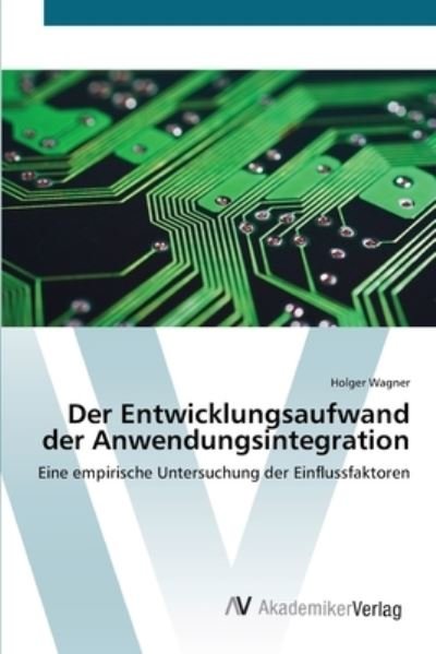 Cover for Wagner · Der Entwicklungsaufwand der Anwe (Book) (2012)
