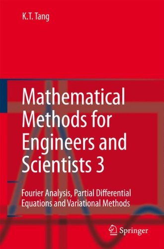 Cover for Tang, Kwong-tin (Pacific Lutheran University) · Mathematical Methods for Engineers and Scientists: Fourier Analysis, Partial Differential Equations and Variational Methods (Taschenbuch) [1st Ed. Softcover of Orig. Ed. 2007 edition] (2010)