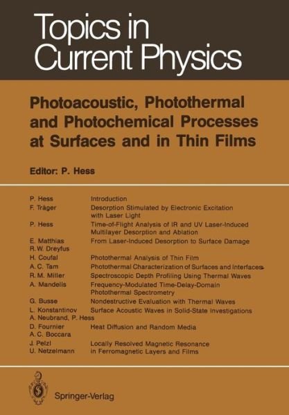 Cover for Peter Hess · Photoacoustic, Photothermal and Photochemical Processes at Surfaces and in Thin Films - Topics in Current Physics (Taschenbuch) [Softcover reprint of the original 1st ed. 1989 edition] (2011)